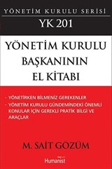 Yönetim Kurulu Başkanının El Kitabı: YK 201