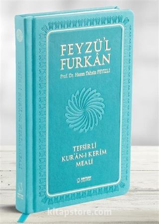 Feyzü'l Furkan Tefsirli Kur'an-ı Kerim Meali (Büyük Boy - Metinsiz Meal)