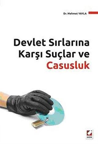 Devlet Sırlarına Karşı Suçlar ve Casusluk