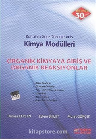 Organik Kimyaya Giriş ve Organik Reaksiyonlar / Konularına Göre Düzenlenmiş Kimya Modülleri