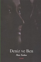 Deniz ve Ben