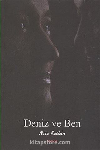 Deniz ve Ben