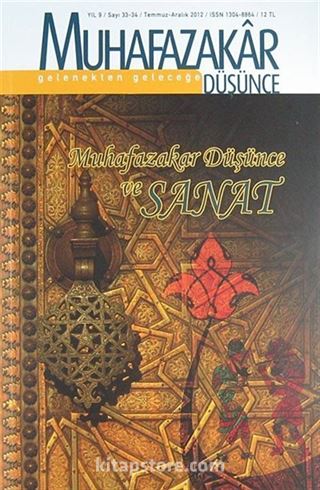Muhafazakar Düşünce / Yıl:9 Sayı:33-34 Temmuz-Aralık 2012
