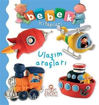 Ulaşım Araçları / Bebek Kitapları