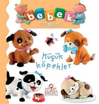 Küçük Köpekler / Bebek Kitapları