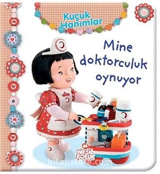 Mine Doktorculuk Oynuyor / Küçük Hanımlar