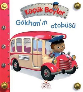 Gökhan'ın Otobüsü / Küçük Beyler