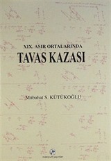 XIX. Asır Ortalarında Tavas Kazası