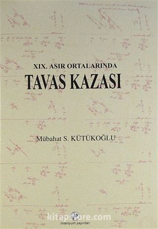 XIX. Asır Ortalarında Tavas Kazası