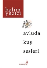 Avluda Kuş Sesleri