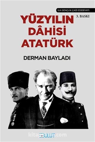 Yüzyılın Dahisi Atatürk