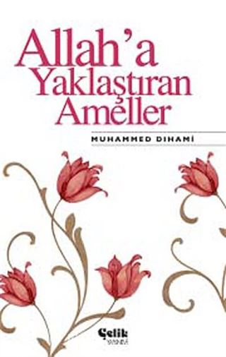 Allah'a Yaklaştıran Ameller