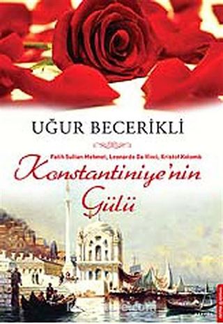 Konstantiniyye'nin Gülü