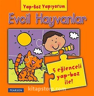 Evcil Hayvanlar (5 Yap-Boz) / Yap-Boz Yapıyorum