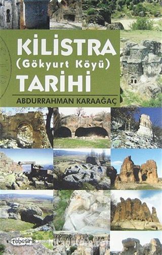 Kilistra (Gökyurt Köyü) Tarihi