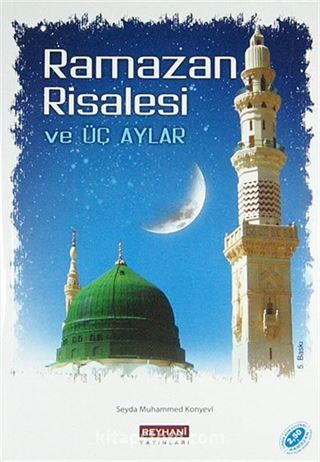 Ramazan Risalesi ve Üç Aylar