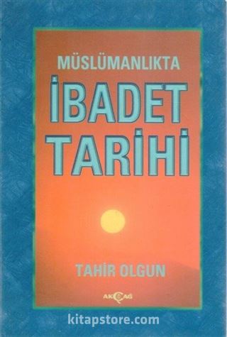 İbadet Tarihi