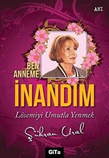 Ben Anneme İnandım