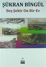 Beş Şehir On Bir Ev