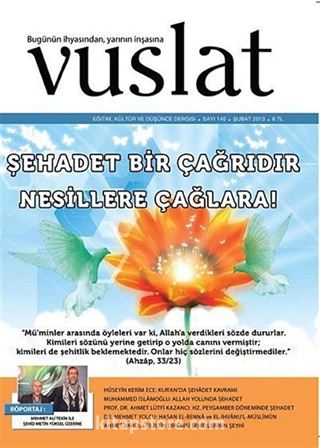 Vuslat Aylık Eğitim ve Kültür Dergisi Yıl:9 Sayı:140 Şubat 2013