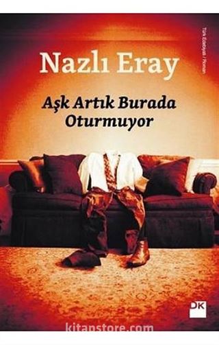 Aşk Artık Burada Oturmuyor