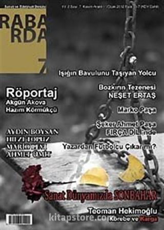 Rabarda Sanat ve Edebiyat Dergisi Sayı:7 Kasım-Aralık 2012/Ocak 2013