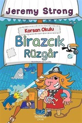 Korsan Okulu / Birazcık Rüzgar