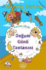 Korsan Okulu / Doğum Günü Tantanası