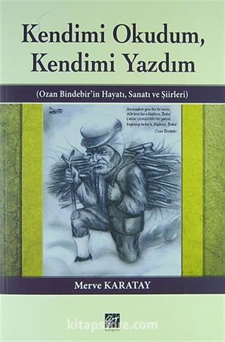 Kendimi Okudum, Kendimi Yazdım