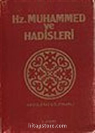 Hazreti Muhammed ve Hadisleri