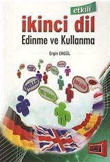 Etkili İkinci Dil Edinme ve Kullanma