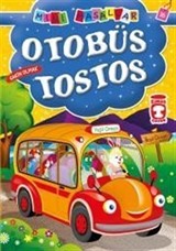 Otobüs Tostos / Mini Masallar