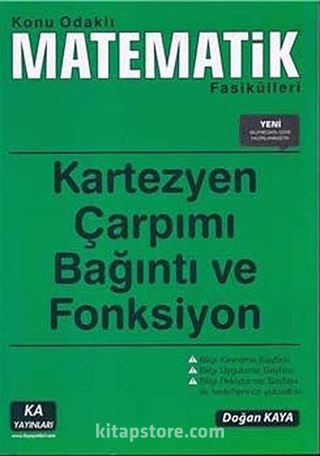 Kartezyen Çarpımı Bağıntı ve Fonksiyon / Konu Odaklı Matematik Fasikülleri