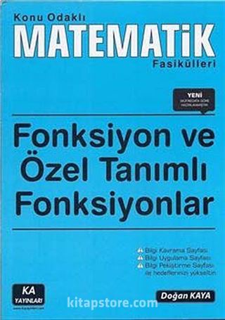 Fonksiyon ve Özel Tanımlı Fanksiyonlar / Konu Odaklı Matematik Fasikülleri