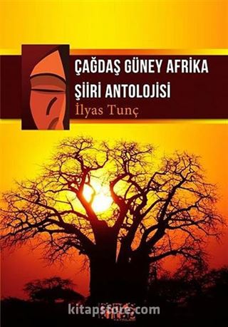 Çağdaş Güney Afrika Şiiri Antolojisi