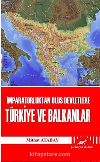 İmparatorluktan Ulus Devletlere Türkiye ve Balkanlar