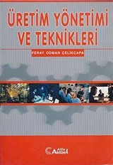 Üretim Yönetimi ve Teknikleri