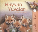 Çevir Bak / Hayvan Yuvaları