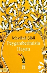 Peygamberimizin Hayatı