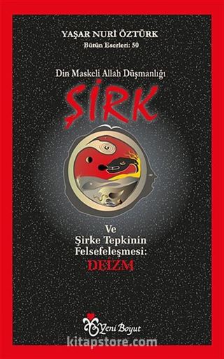 Din Maskeli Allah Düşmanlığı Şirk