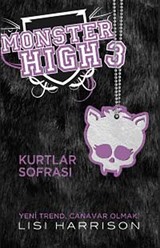 Monster High 3 / Kurtlar Sofrası