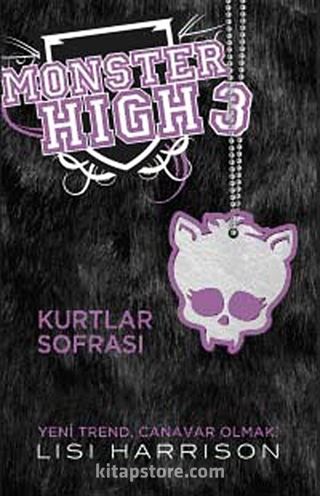 Monster High 3 / Kurtlar Sofrası