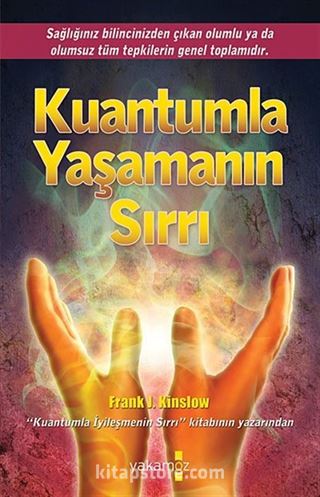 Kuantumla Yaşamanın Sırrı