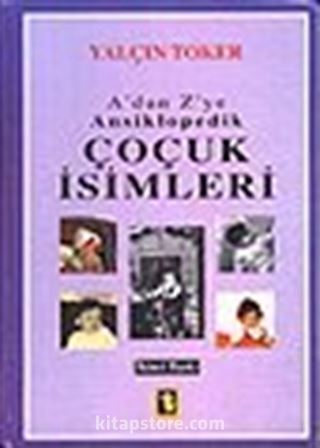 Çocuk İsimleri/ Adan Zye Ansiklopedik (ciltli)