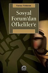 Sosyal Forum'dan Öfkeliler'e