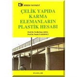 Çelik Yapıda Karma Elemanların Plastik Hesabı