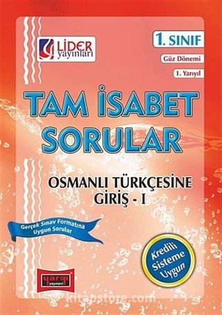 Tam İsabet Sorular Osmanlı Türkçesine Giriş -1 1. Sınıf Güz Gönemi 1. Yarıyıl