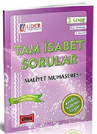 Tam İsabet Sorular Maliyet Muhasebesi 3. Sınıf 5. Yarıyıl