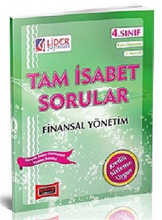 Tam İsabet Sorular Finansal Yönetim 4. Sınıf 7. Yarıyıl