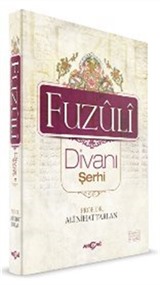 Fuzuli Divanı Şerhi